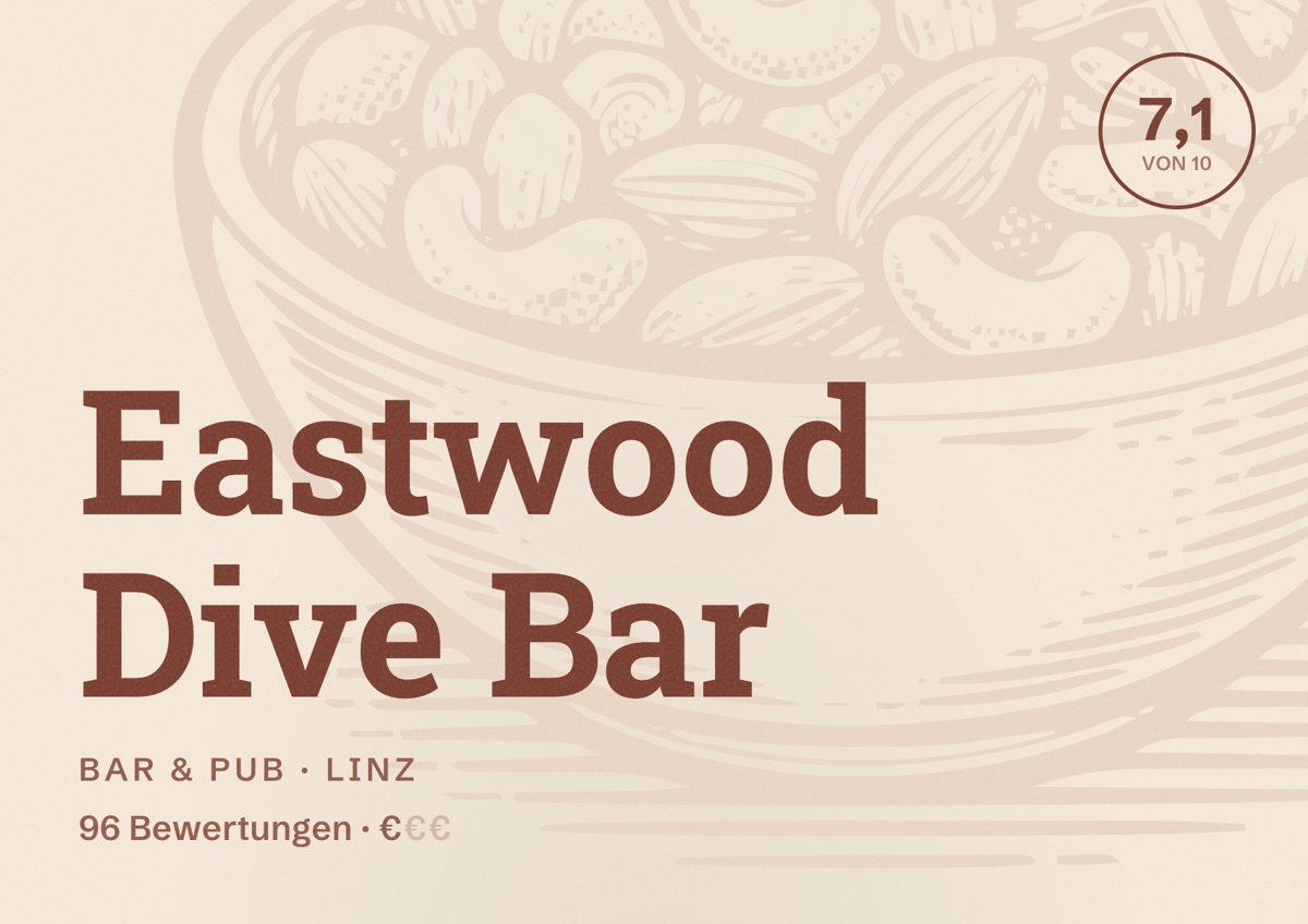 Illustriertes Poster von Eastwood Dive Bar, Bar & Pub in Linz: Bewertung 7,1 von 10 aus 96 Bewertungen, Preisniveau €