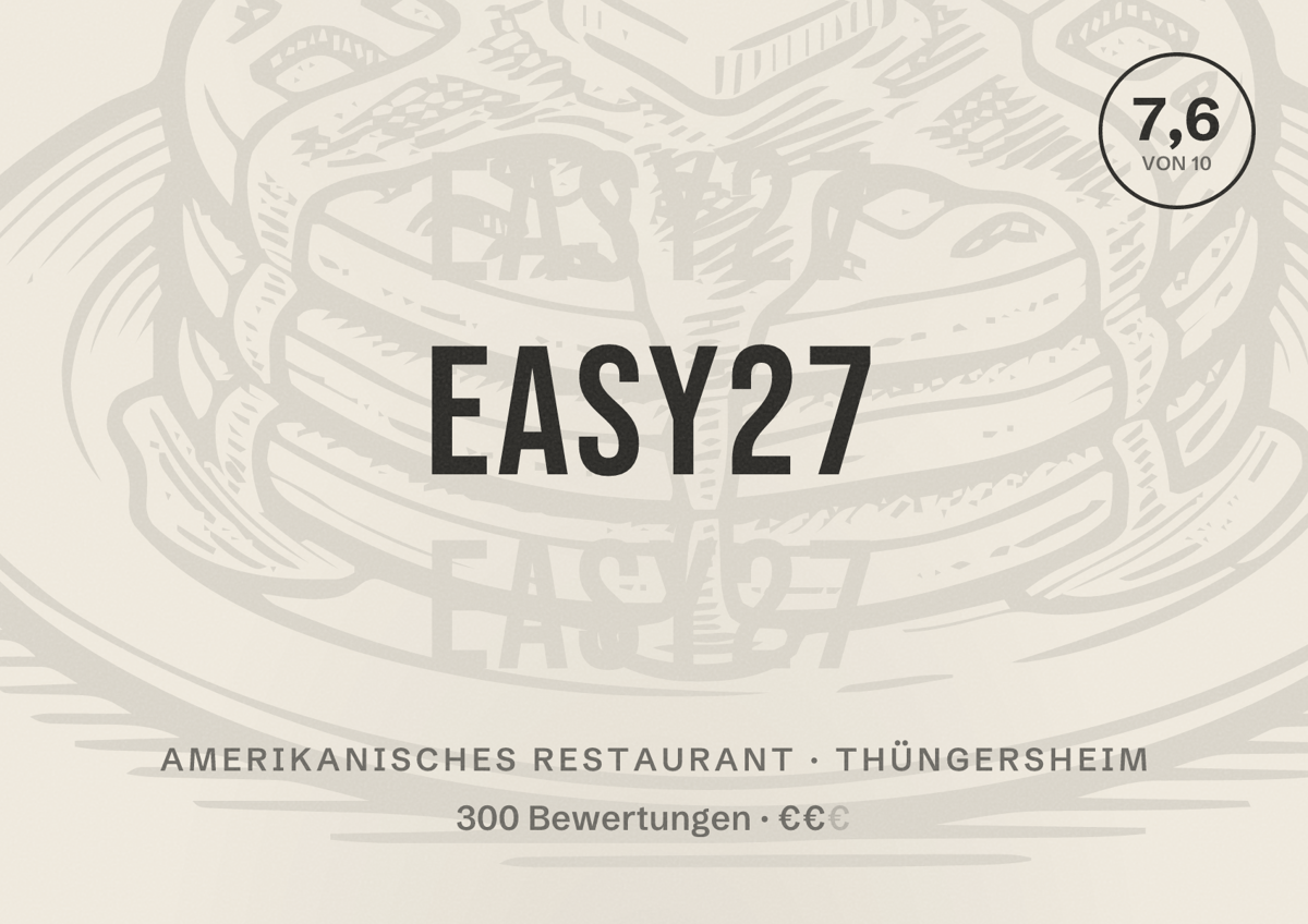 Illustriertes Poster von Easy27, Amerikanisches Restaurant in Thüngersheim: Bewertung 7,6 von 10 aus 300 Bewertungen, Preisniveau €€