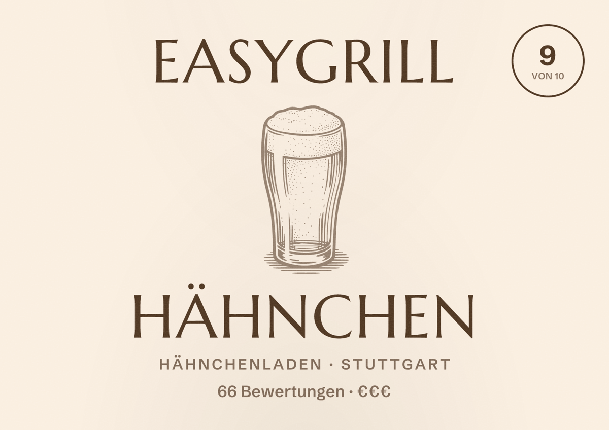 Illustriertes Poster von EasyGrill Hähnchen, Hähnchenladen in Stuttgart: Bewertung 9,0 von 10 aus 66 Bewertungen, Preisniveau €€€