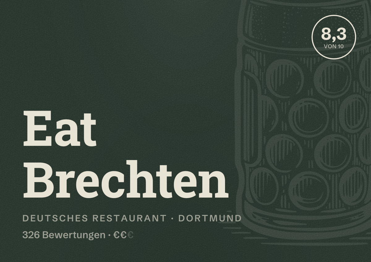 Illustriertes Poster von Eat Brechten, Deutsches Restaurant in Dortmund: Bewertung 8,3 von 10 aus 326 Bewertungen, Preisniveau €€