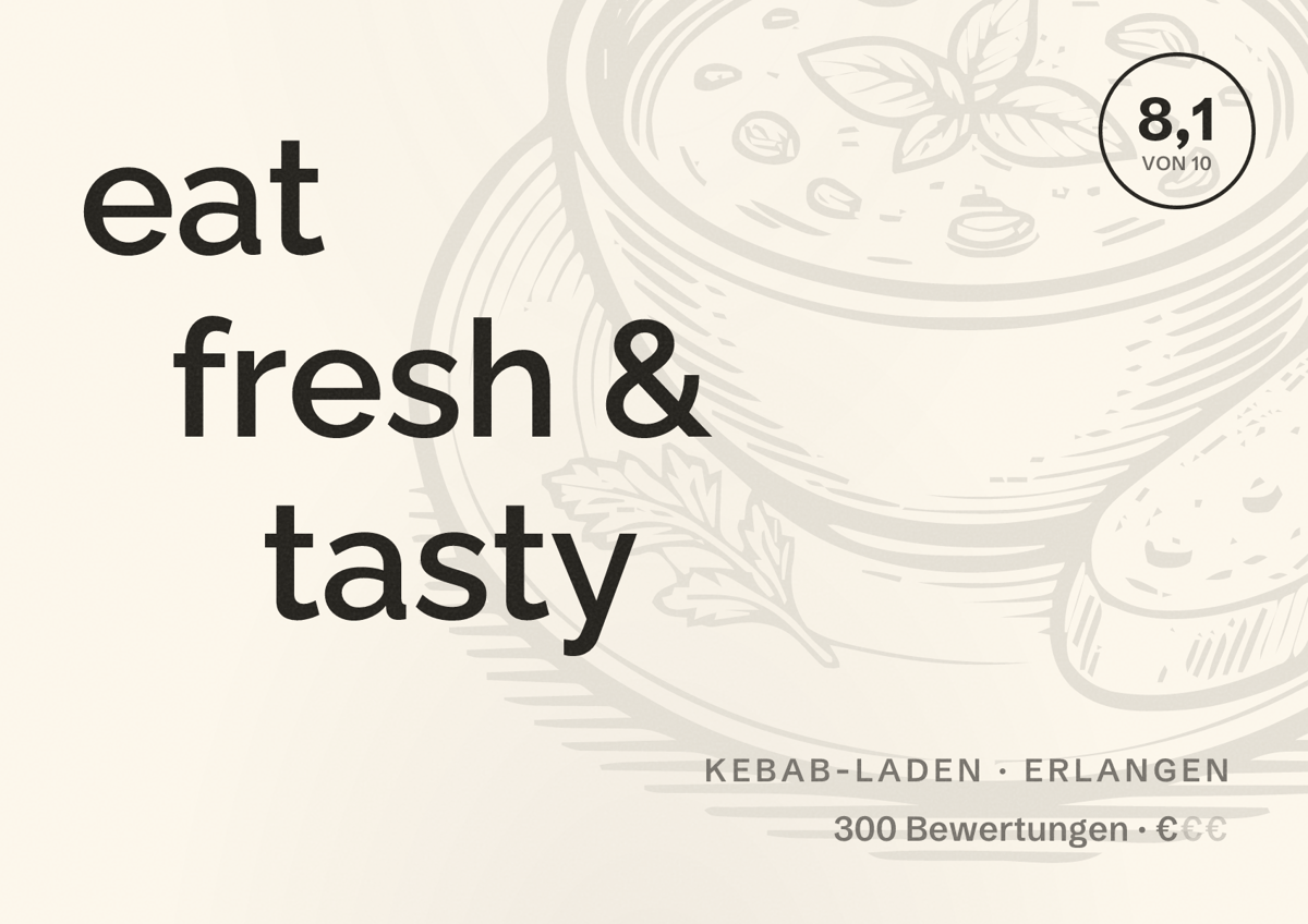 Illustriertes Poster von eat fresh & tasty, Kebab-Laden in Erlangen: Bewertung 8,1 von 10 aus 300 Bewertungen, Preisniveau €