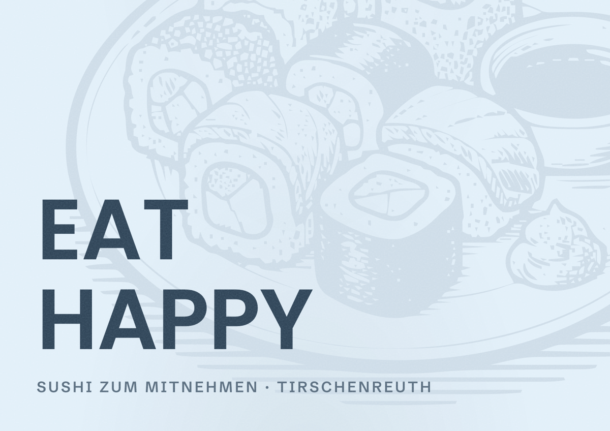 Illustriertes Poster von EAT HAPPY, Sushi zum Mitnehmen in Tirschenreuth