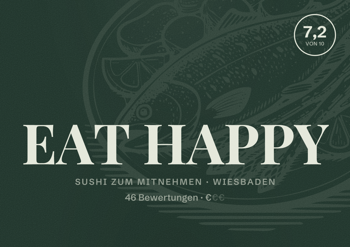 Illustriertes Poster von EAT HAPPY, Sushi zum Mitnehmen in Wiesbaden: Bewertung 7,2 von 10 aus 46 Bewertungen, Preisniveau €