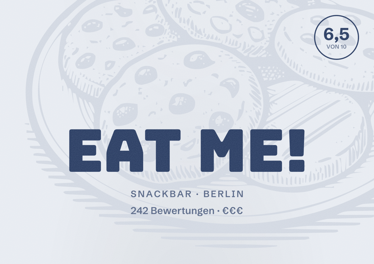 Illustriertes Poster von Eat me!, Snackbar in Berlin: Bewertung 6,5 von 10 aus 242 Bewertungen, Preisniveau €€€