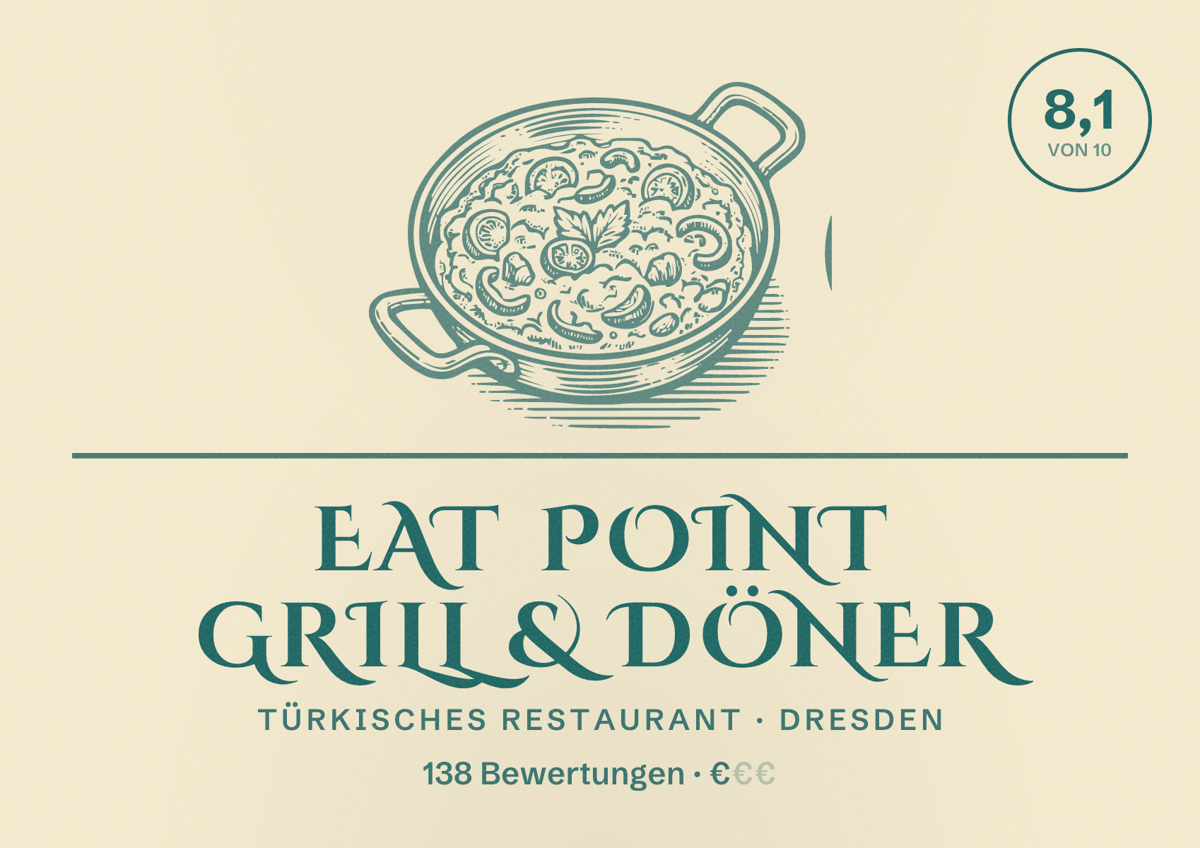 Illustriertes Poster von Eat Point Grill & Döner, Türkisches Restaurant in Dresden: Bewertung 8,1 von 10 aus 138 Bewertungen, Preisniveau €
