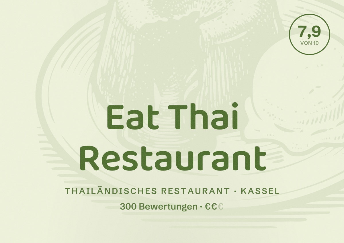 Illustriertes Poster von Eat Thai Restaurant, Thailändisches Restaurant in Kassel: Bewertung 7,9 von 10 aus 300 Bewertungen, Preisniveau €€