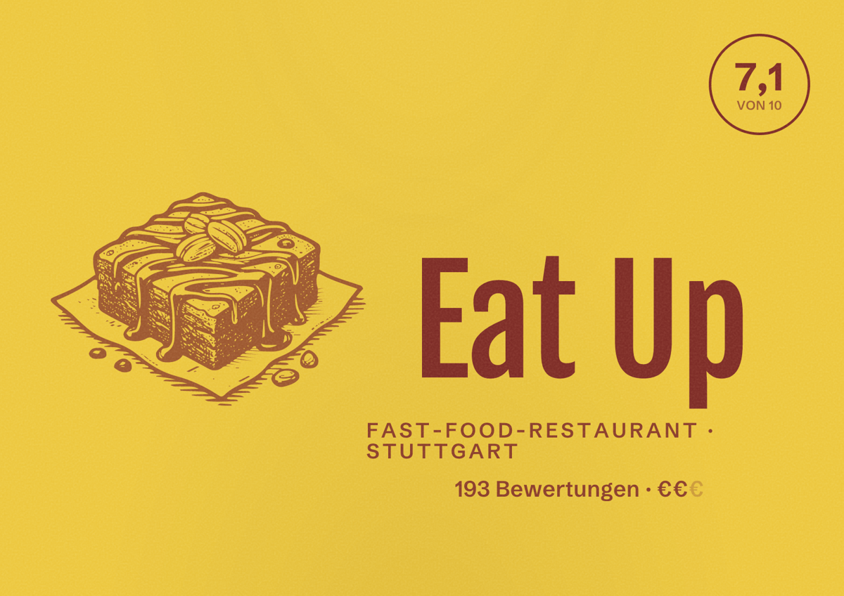Illustriertes Poster von Eat Up, Fast-Food-Restaurant in Stuttgart: Bewertung 7,1 von 10 aus 193 Bewertungen, Preisniveau €€