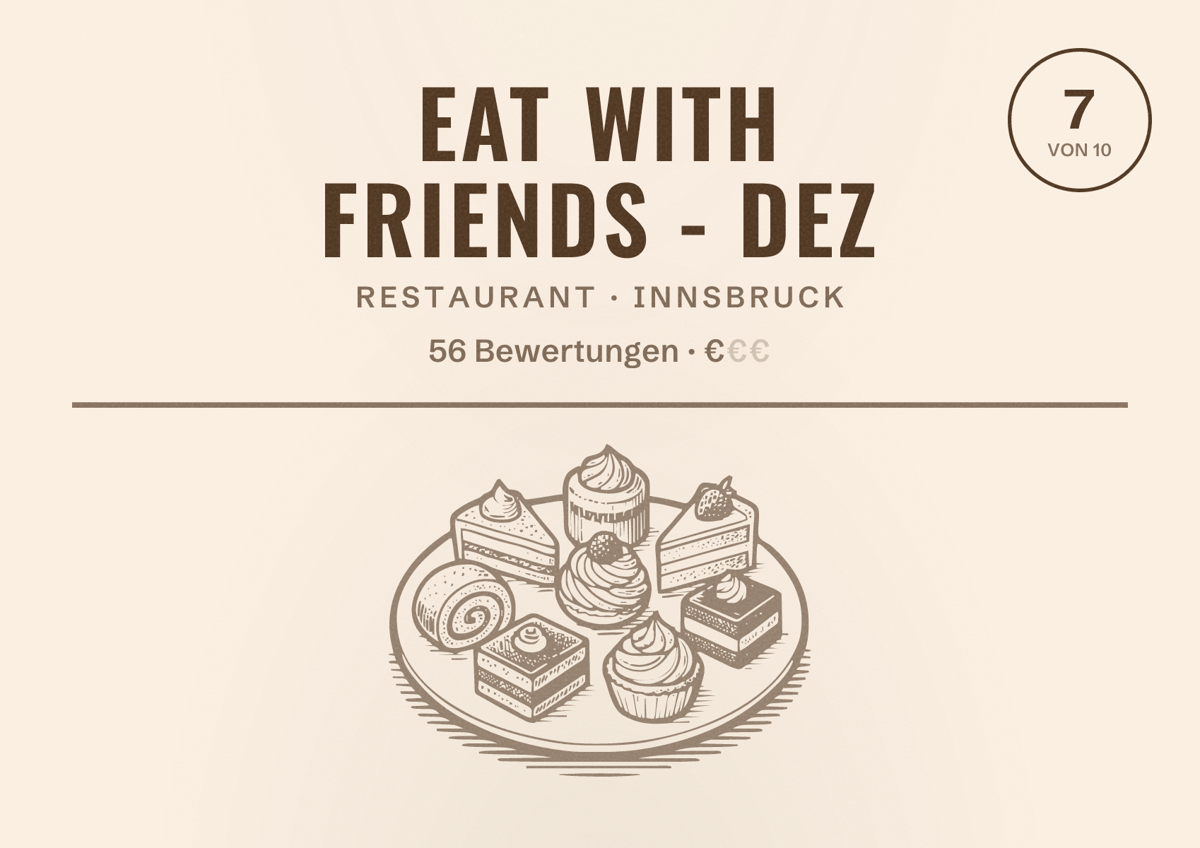 Illustriertes Poster von Eat with Friends - DEZ, Restaurant in Innsbruck: Bewertung 7 von 10 aus 56 Bewertungen, Preisniveau €