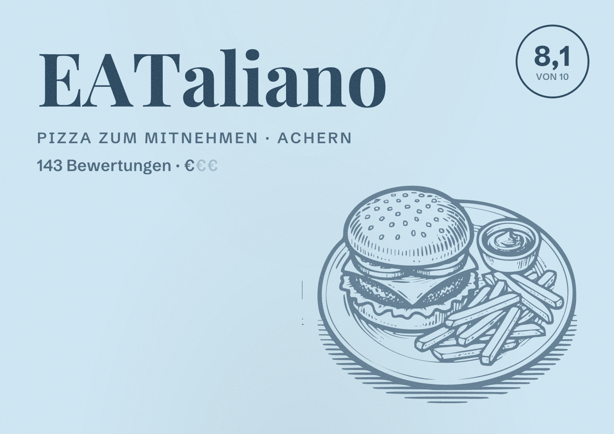 Illustriertes Poster von EATaliano, Pizza zum Mitnehmen in Achern: Bewertung 8,1 von 10 aus 143 Bewertungen, Preisniveau €