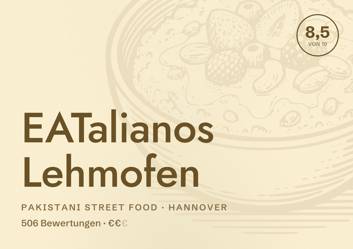 Illustriertes Poster von EATalianos Lehmofen, Pakistani Street Food in Hannover: Bewertung 8,5 von 10 aus 506 Bewertungen, Preisniveau €€