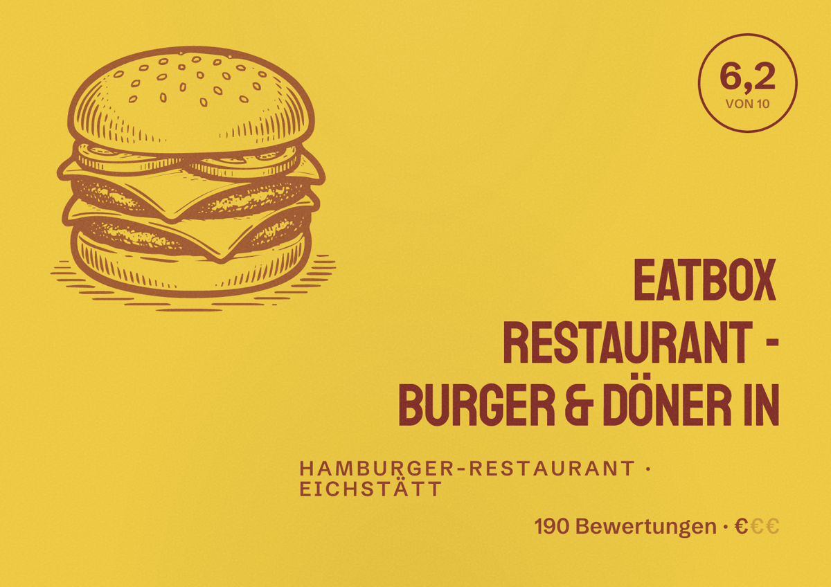 Illustriertes Poster von EatBox Restaurant - Burger & Döner in, Hamburger-Restaurant in Eichstätt: Bewertung 6,2 von 10 aus 190 Bewertungen, Preisniveau €
