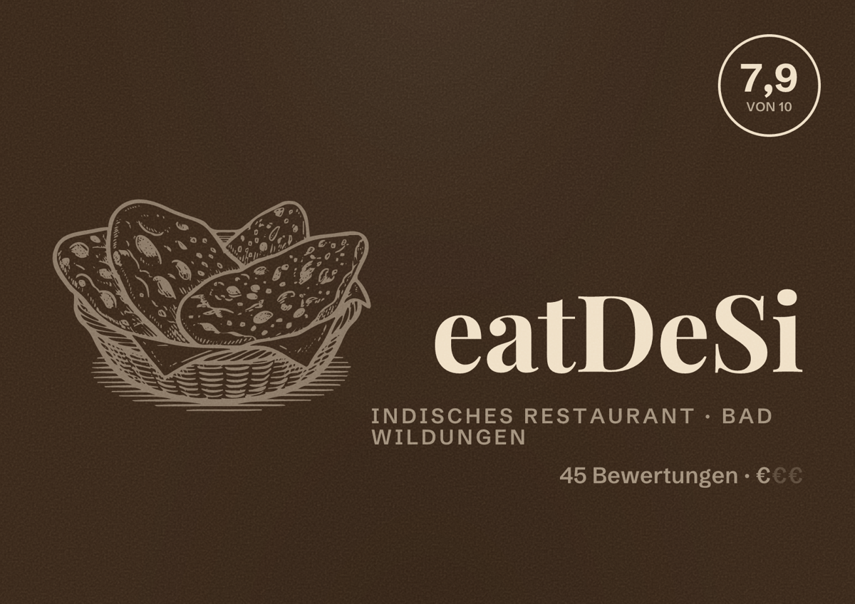 Illustriertes Poster von eatDeSi, Indisches Restaurant in Bad Wildungen: Bewertung 7,9 von 10 aus 45 Bewertungen, Preisniveau €