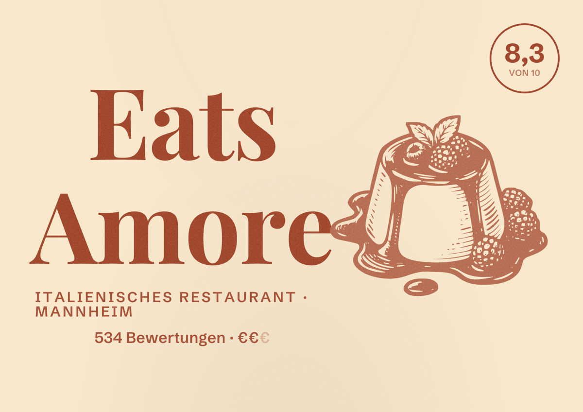 Illustriertes Poster von Eats Amore, Italienisches Restaurant in Mannheim: Bewertung 8,3 von 10 aus 534 Bewertungen, Preisniveau €€