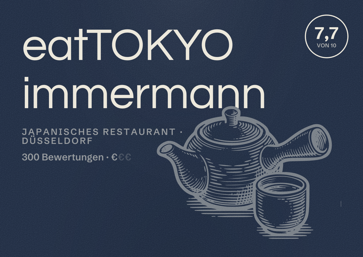 Illustriertes Poster von eatTOKYO immermann, Japanisches Restaurant in Düsseldorf: Bewertung 7,7 von 10 aus 300 Bewertungen, Preisniveau €