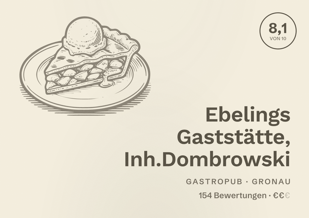Illustriertes Poster von Ebelings Gaststätte, Inh.Dombrowski, Gastropub in Gronau: Bewertung 8,1 von 10 aus 154 Bewertungen, Preisniveau €€