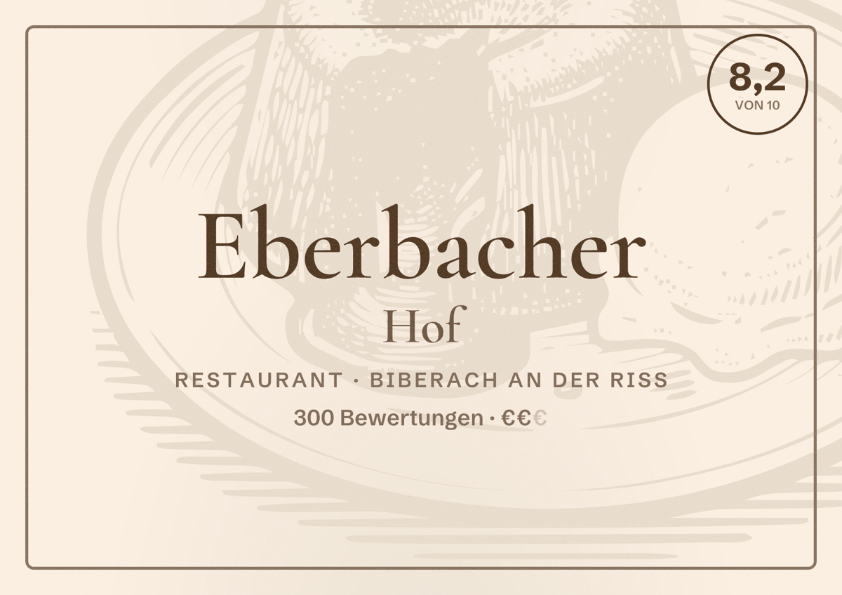 Illustriertes Poster von Eberbacher Hof, Restaurant in Biberach an der Riß: Bewertung 8,2 von 10 aus 300 Bewertungen, Preisniveau €€