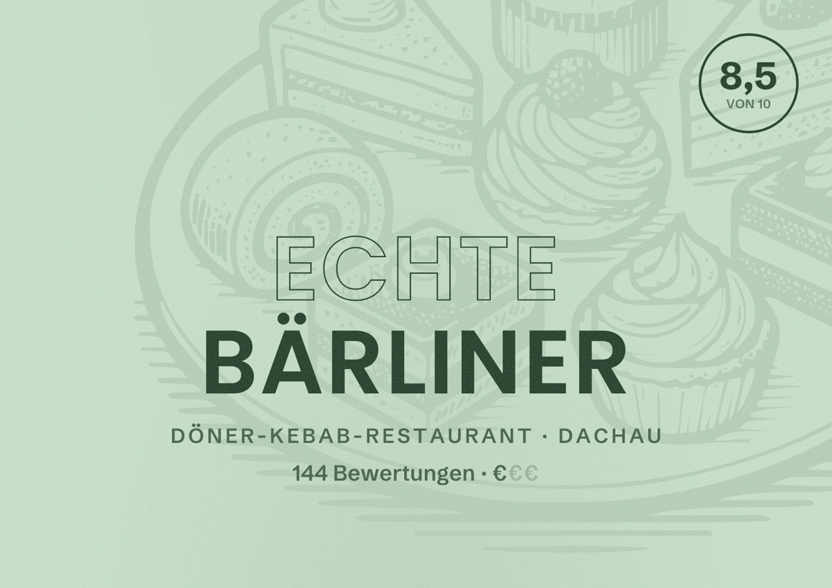 Illustriertes Poster von ECHTE BÄRLINER, Döner-Kebab-Restaurant in Dachau: Bewertung 8,5 von 10 aus 144 Bewertungen, Preisniveau €
