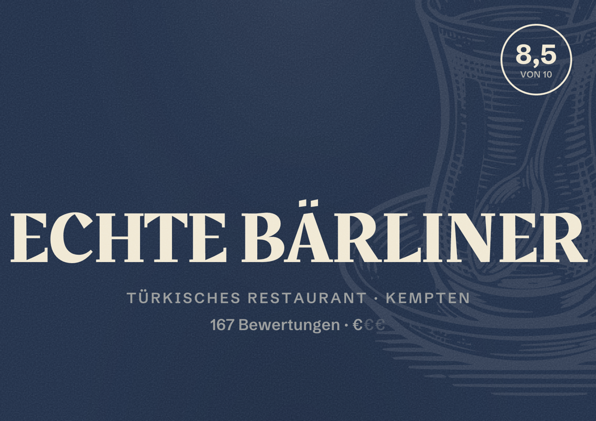 Illustriertes Poster von ECHTE BÄRLINER, Türkisches Restaurant in Kempten: Bewertung 8,5 von 10 aus 167 Bewertungen, Preisniveau €