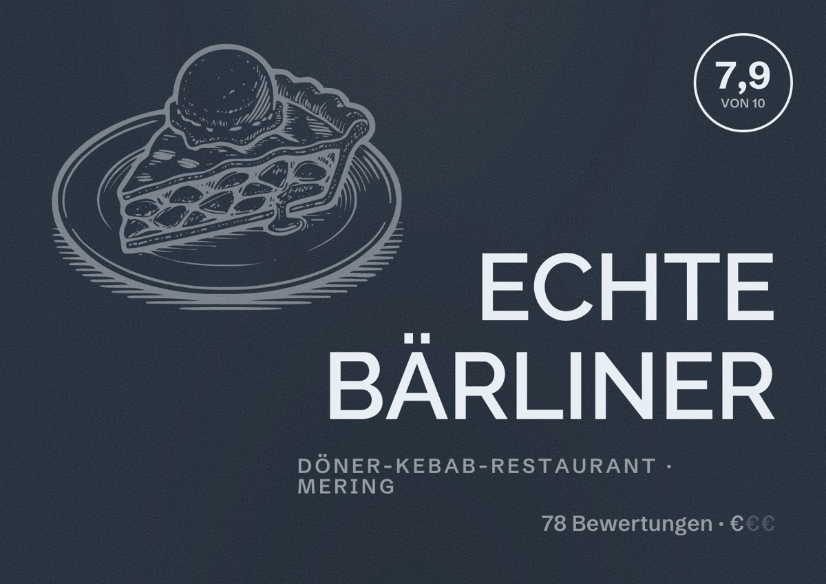 Illustriertes Poster von ECHTE BÄRLINER, Döner-Kebab-Restaurant in Mering: Bewertung 7,9 von 10 aus 78 Bewertungen, Preisniveau €