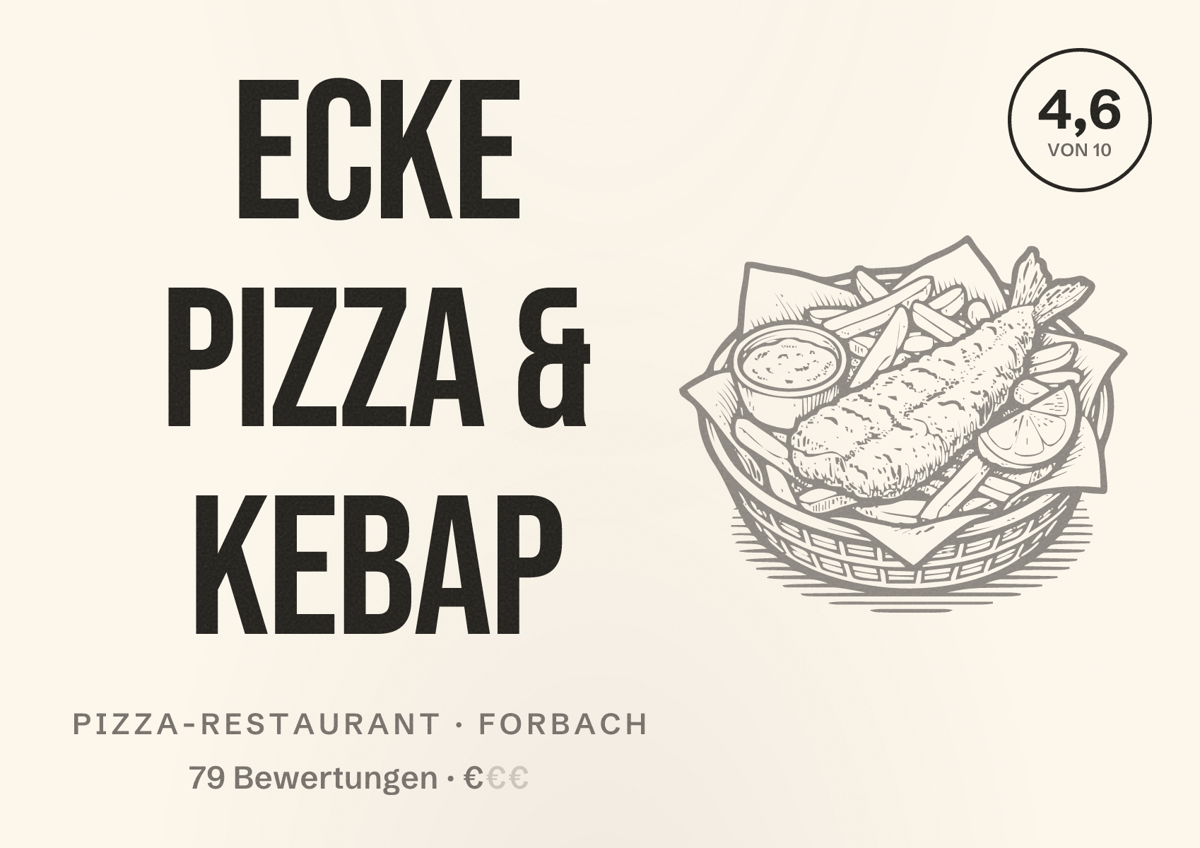 Illustriertes Poster von Ecke Pizza & Kebap, Pizza-Restaurant in Forbach: Bewertung 4,6 von 10 aus 79 Bewertungen, Preisniveau €