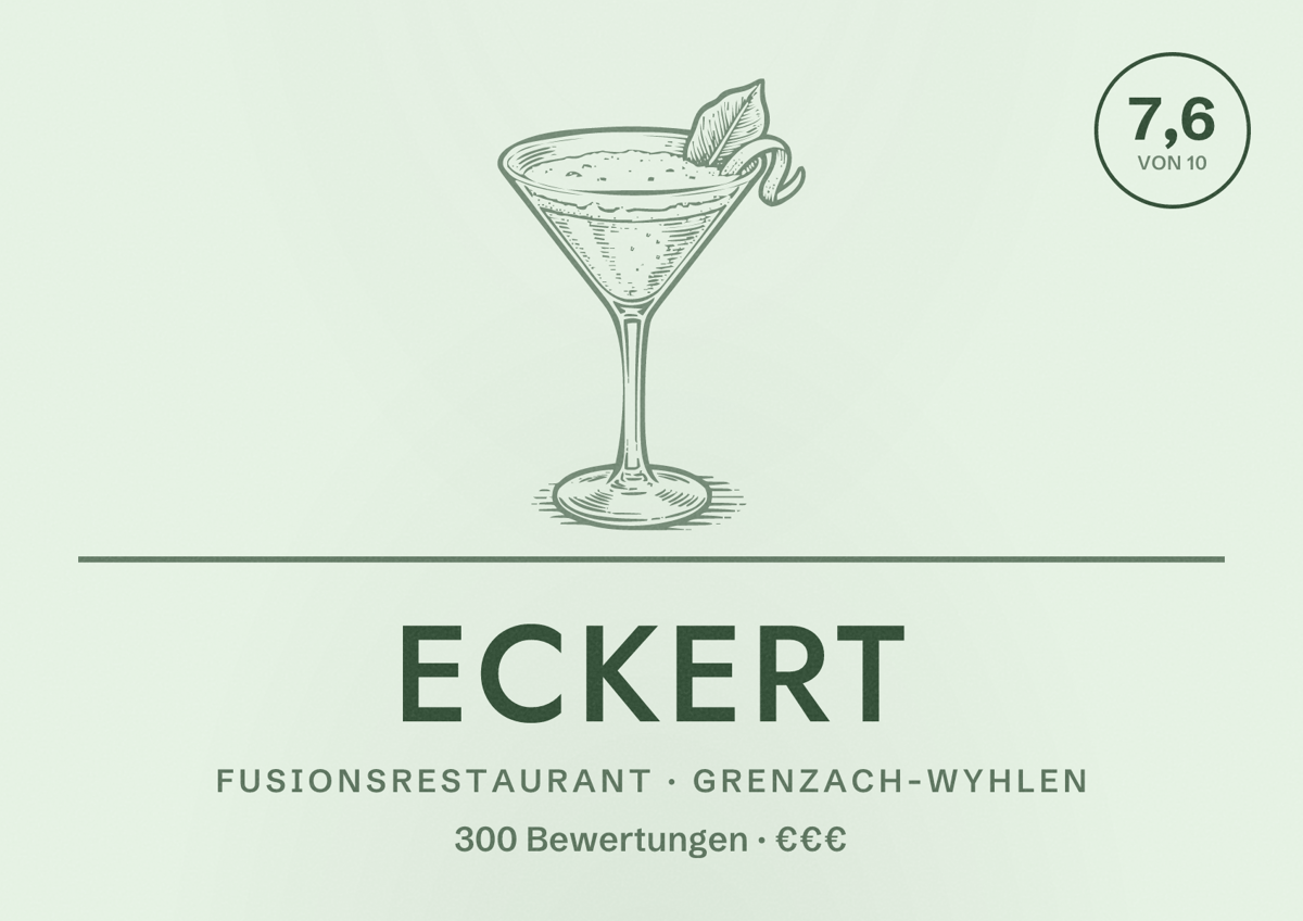 Illustriertes Poster von Eckert, Fusionsrestaurant in Grenzach-Wyhlen: Bewertung 7,6 von 10 aus 300 Bewertungen, Preisniveau €€€