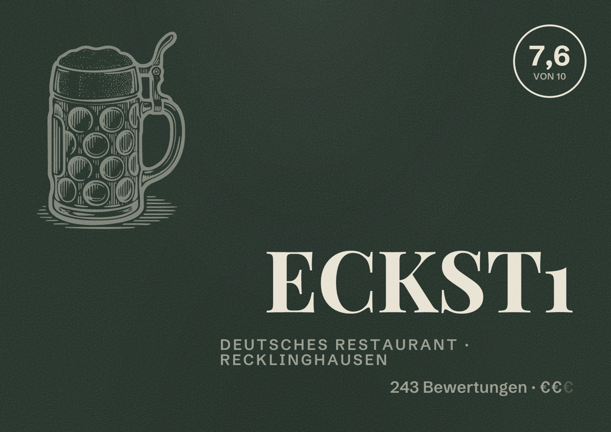 Illustriertes Poster von ECKST1, Deutsches Restaurant in Recklinghausen: Bewertung 7,6 von 10 aus 243 Bewertungen, Preisniveau €€