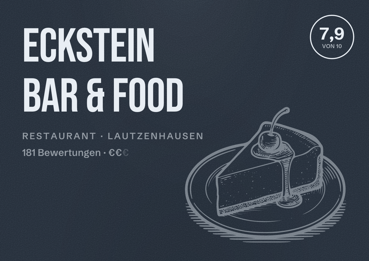 Illustriertes Poster von Eckstein bar & food, Restaurant in Lautzenhausen: Bewertung 7,9 von 10 aus 181 Bewertungen, Preisniveau €€