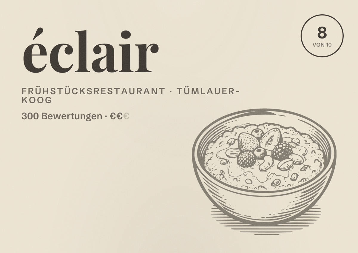 Illustriertes Poster von éclair, Frühstücksrestaurant in Tümlauer-Koog: Bewertung 8 von 10 aus 300 Bewertungen, Preisniveau €€