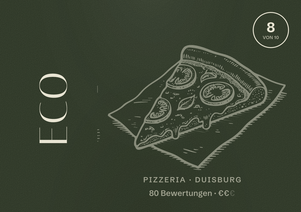 Illustriertes Poster von ECO, Pizzeria in Duisburg: Bewertung 8 von 10 aus 80 Bewertungen, Preisniveau €€