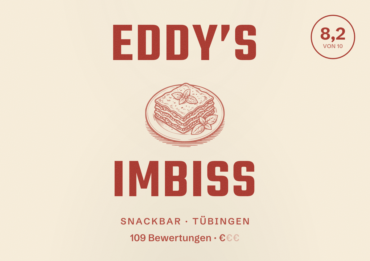 Illustriertes Poster von Eddy’s Imbiss, Snackbar in Tübingen: Bewertung 8,2 von 10 aus 109 Bewertungen, Preisniveau €