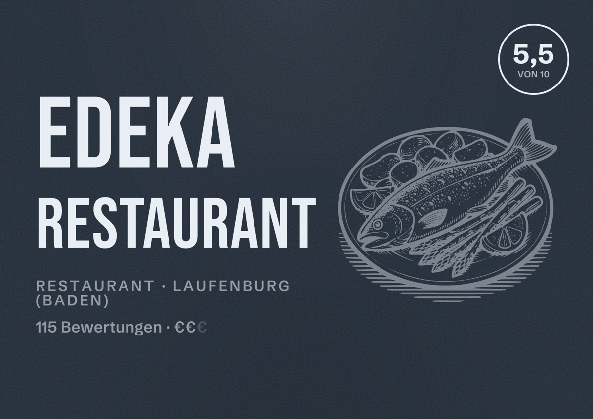 Illustriertes Poster von Edeka Restaurant, Restaurant in Laufenburg (Baden): Bewertung 5,5 von 10 aus 115 Bewertungen, Preisniveau €€