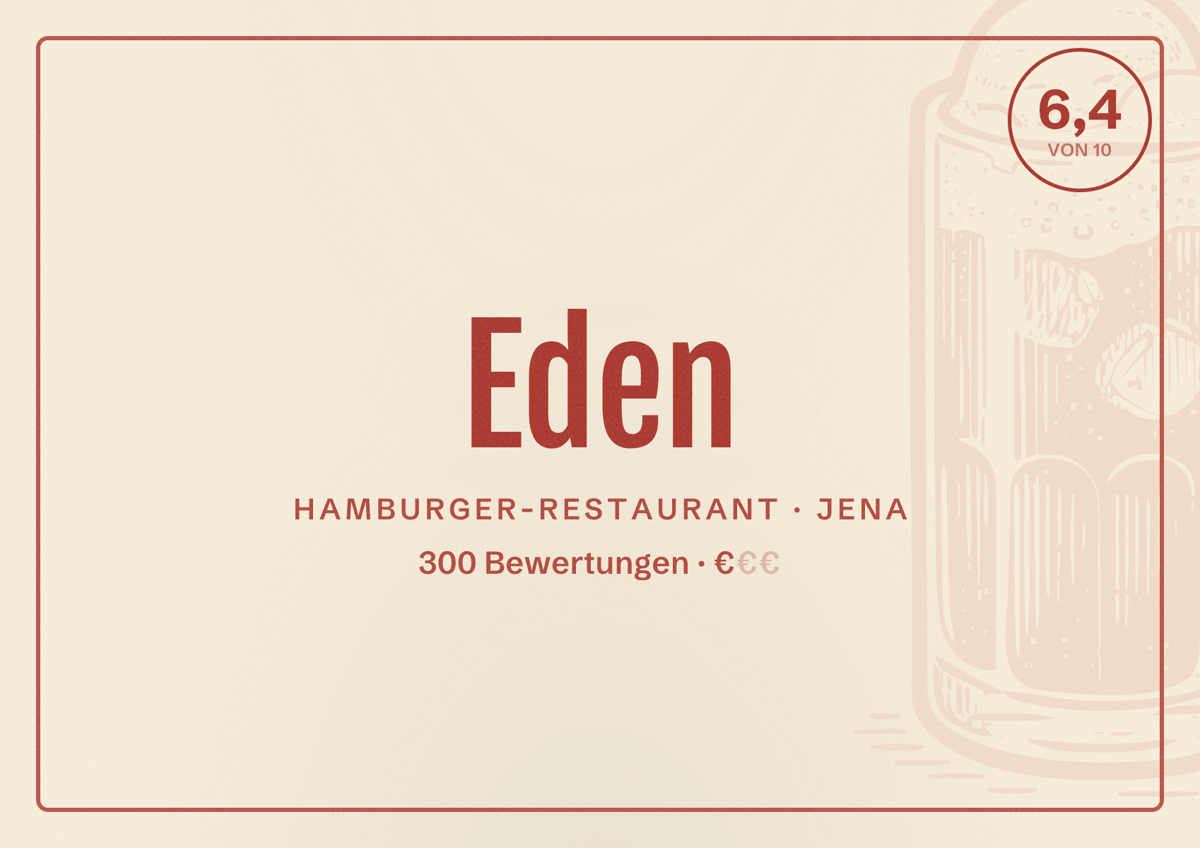 Illustriertes Poster von Eden, Hamburger-Restaurant in Jena: Bewertung 6,4 von 10 aus 300 Bewertungen, Preisniveau €