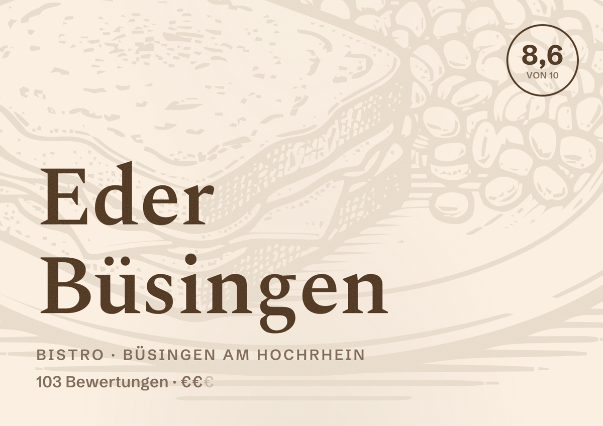Illustriertes Poster von Eder Büsingen, Bistro in Büsingen am Hochrhein: Bewertung 8,6 von 10 aus 103 Bewertungen, Preisniveau €€