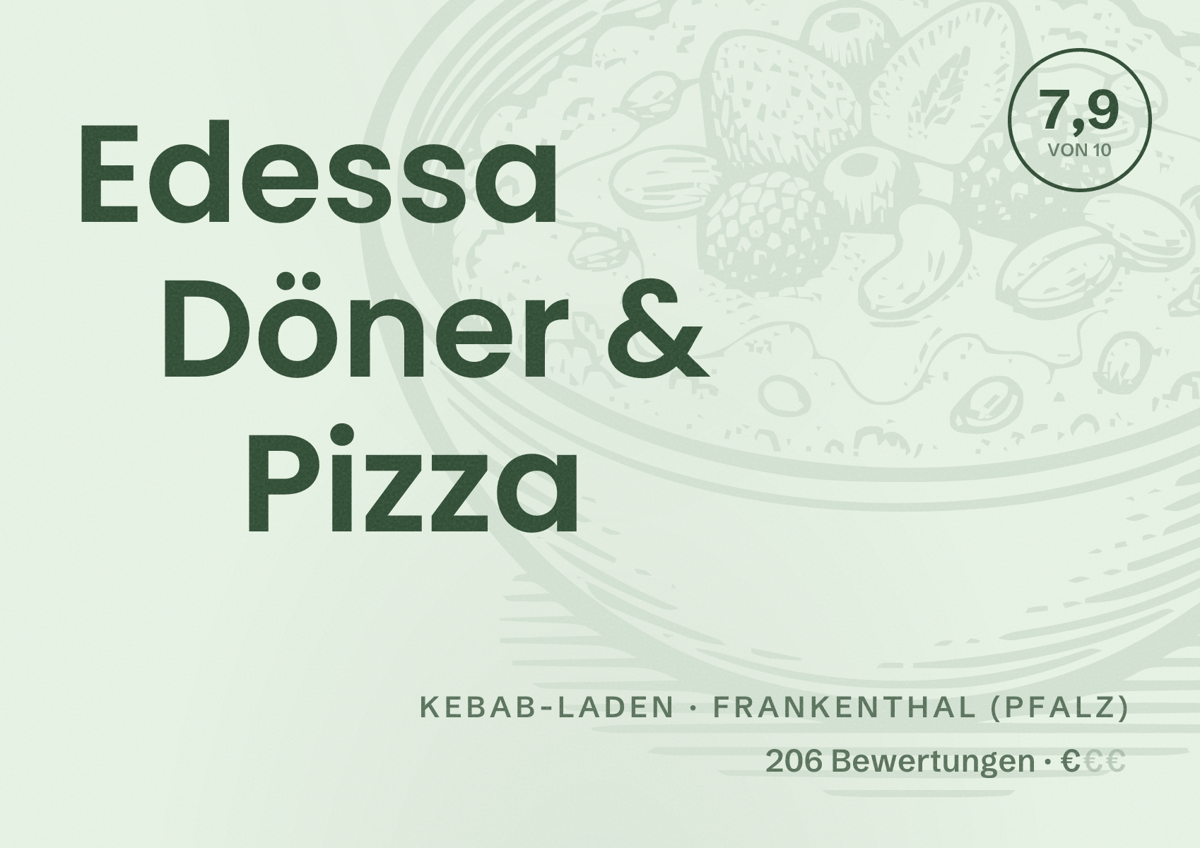 Illustriertes Poster von Edessa Döner & Pizza, Kebab-Laden in Frankenthal (Pfalz): Bewertung 7,9 von 10 aus 206 Bewertungen, Preisniveau €