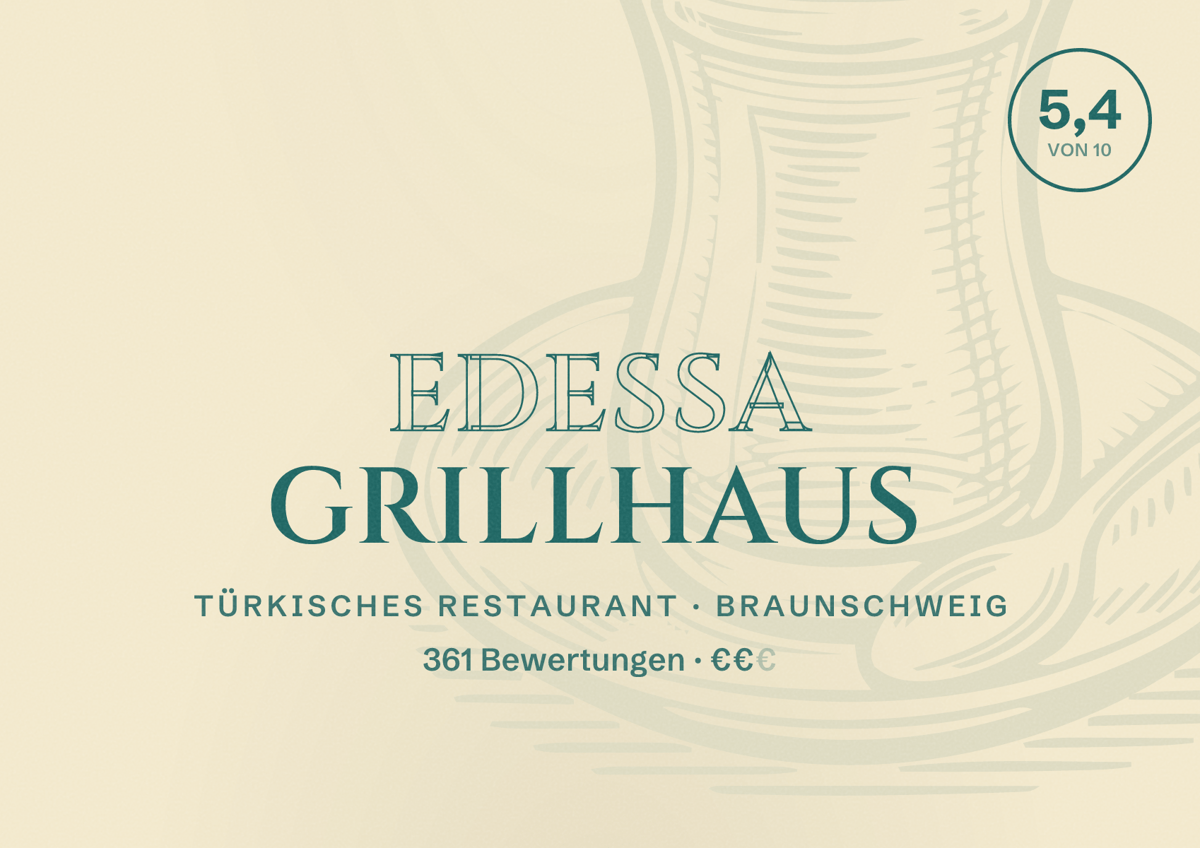 Illustriertes Poster von Edessa Grillhaus, Türkisches Restaurant in Braunschweig: Bewertung 5,4 von 10 aus 361 Bewertungen, Preisniveau €€