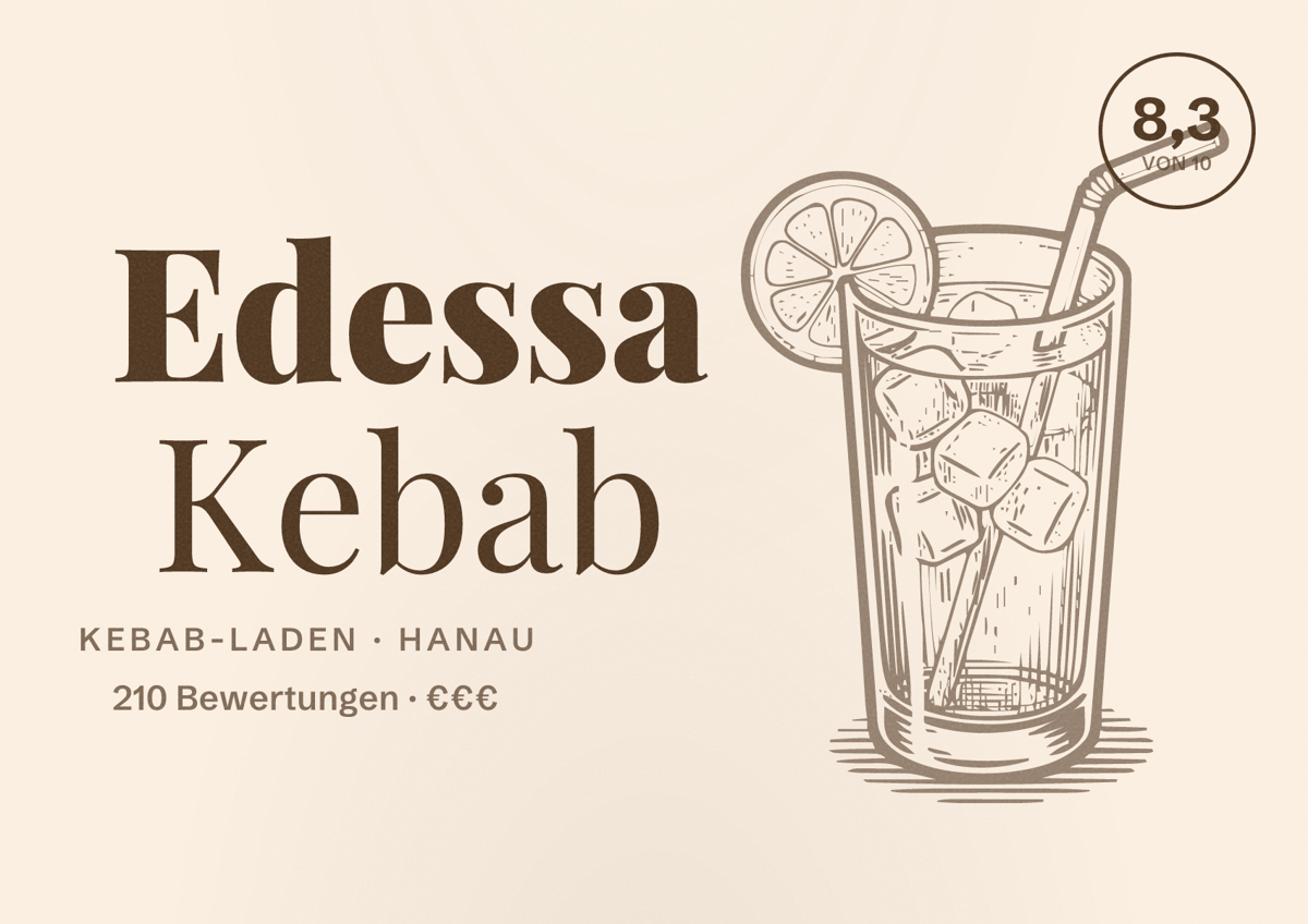 Illustriertes Poster von Edessa Kebab, Kebab-Laden in Hanau: Bewertung 8,3 von 10 aus 210 Bewertungen, Preisniveau €€€