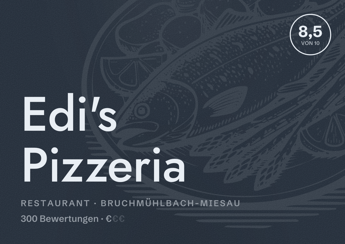 Illustriertes Poster von Edi's Pizzeria, Restaurant in Bruchmühlbach-Miesau: Bewertung 8,5 von 10 aus 300 Bewertungen, Preisniveau €