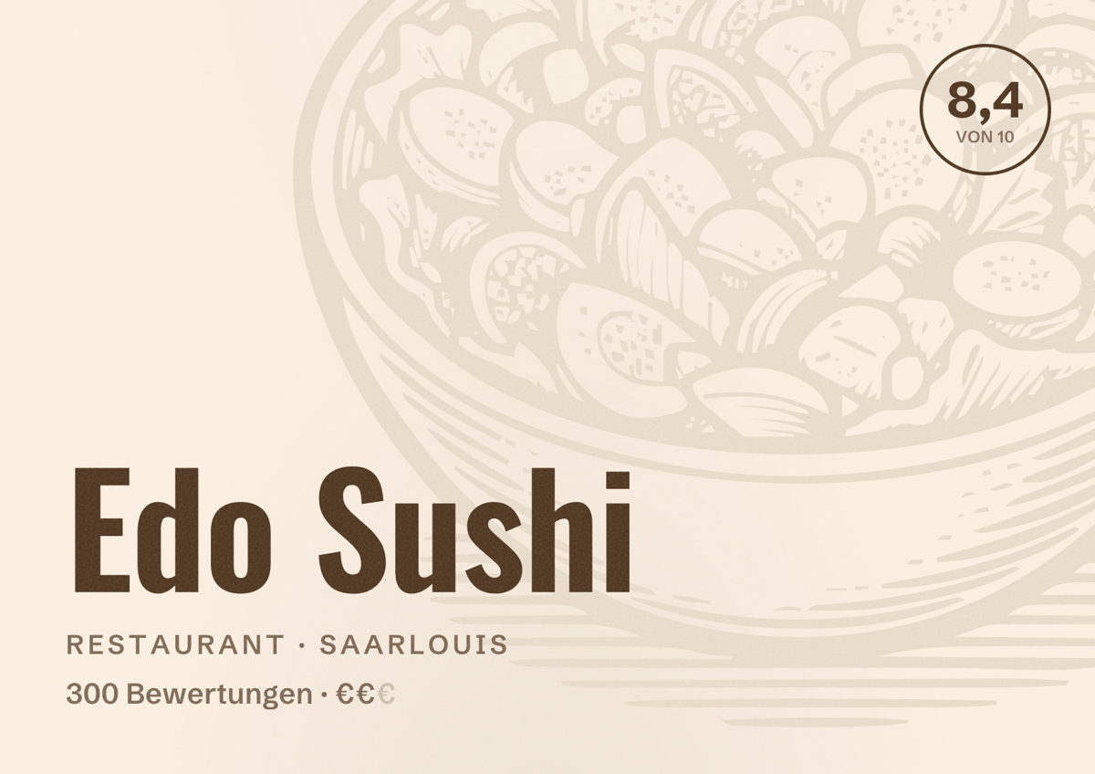 Illustriertes Poster von Edo Sushi, Restaurant in Saarlouis: Bewertung 8,4 von 10 aus 300 Bewertungen, Preisniveau €€