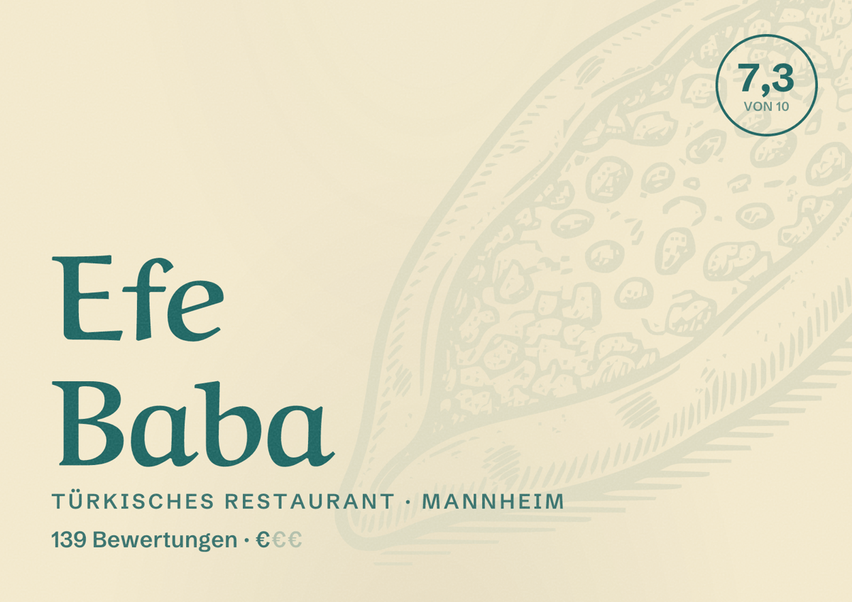 Illustriertes Poster von Efe Baba, Türkisches Restaurant in Mannheim: Bewertung 7,3 von 10 aus 139 Bewertungen, Preisniveau €