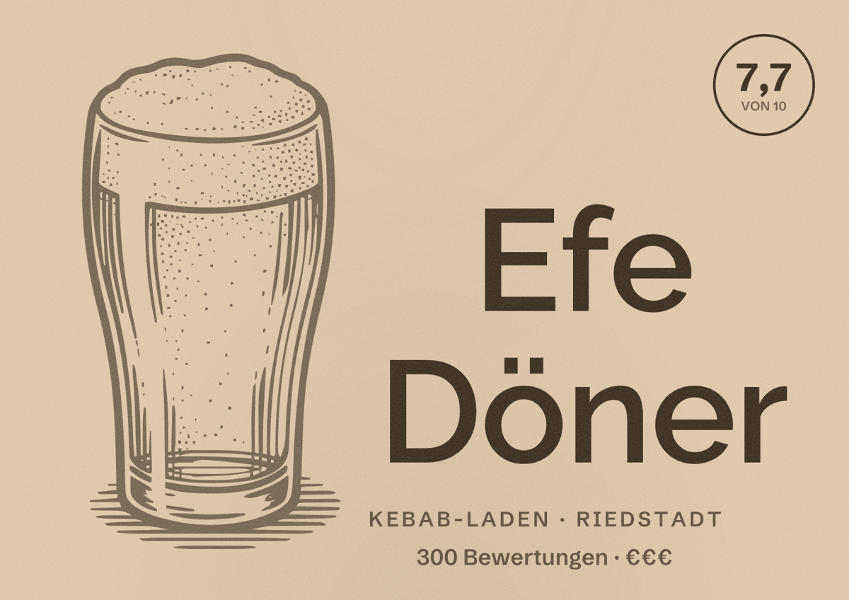 Illustriertes Poster von Efe Döner, Kebab-Laden in Riedstadt: Bewertung 7,7 von 10 aus 300 Bewertungen, Preisniveau €€€