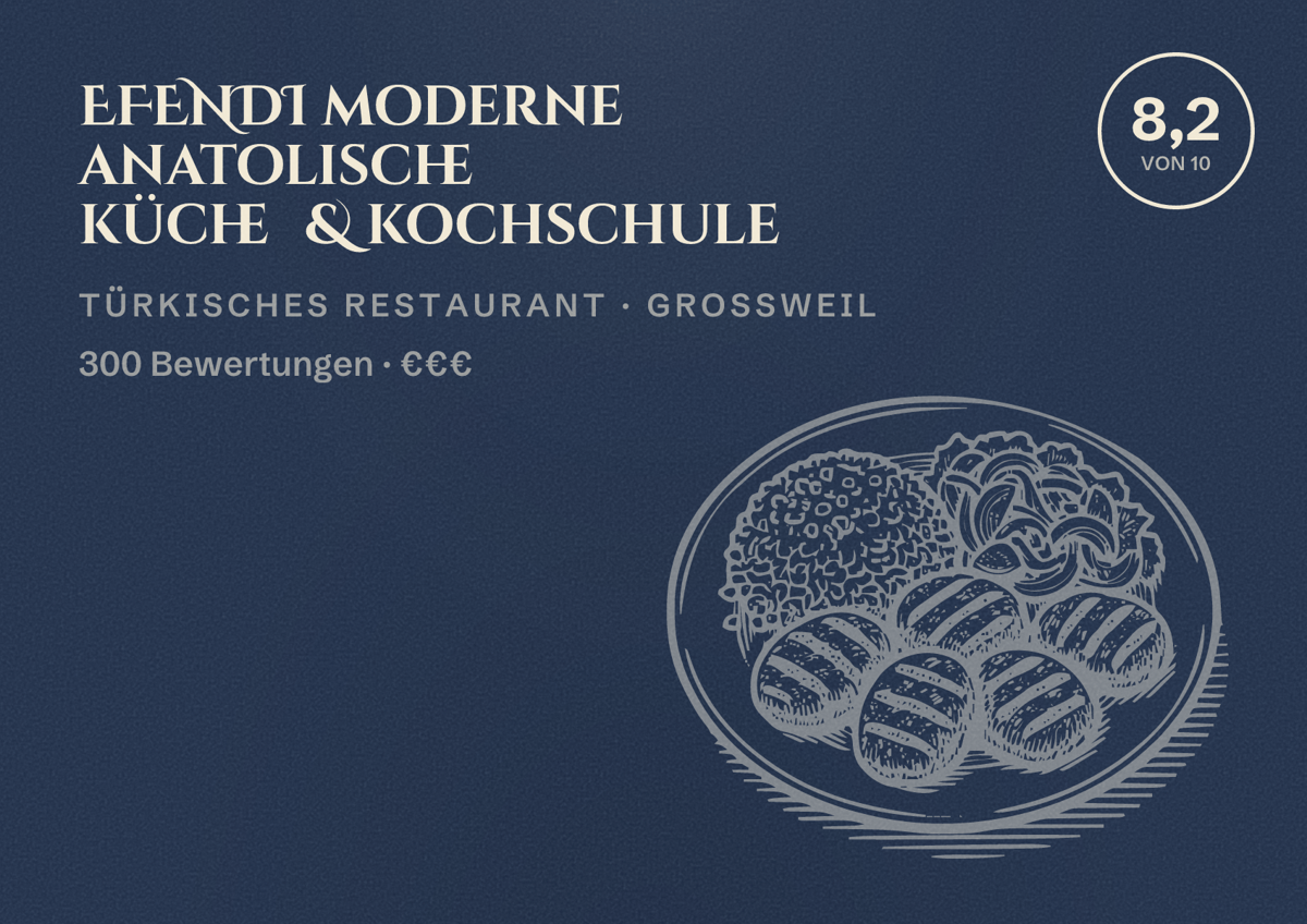 Illustriertes Poster von EFENDI moderne anatolische küche & kochschule, Türkisches Restaurant in Großweil: Bewertung 8,2 von 10 aus 300 Bewertungen, Preisniveau €€€