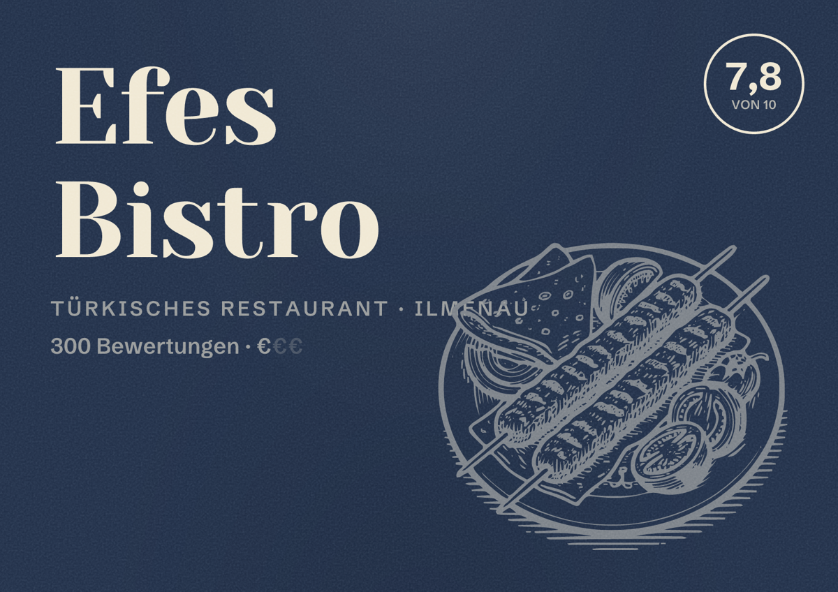 Illustriertes Poster von Efes Bistro, Türkisches Restaurant in Ilmenau: Bewertung 7,8 von 10 aus 300 Bewertungen, Preisniveau €