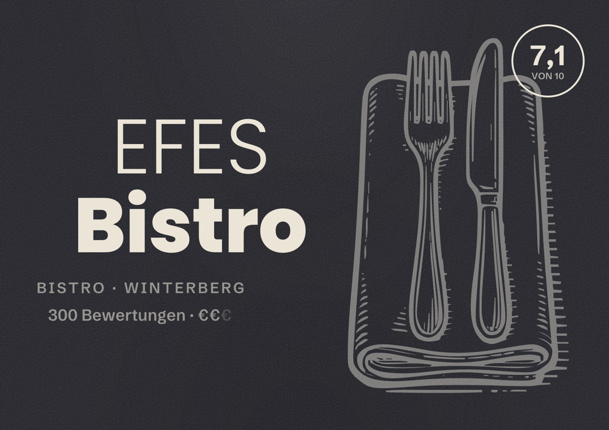 Illustriertes Poster von EFES Bistro, Bistro in Winterberg: Bewertung 7,1 von 10 aus 300 Bewertungen, Preisniveau €€