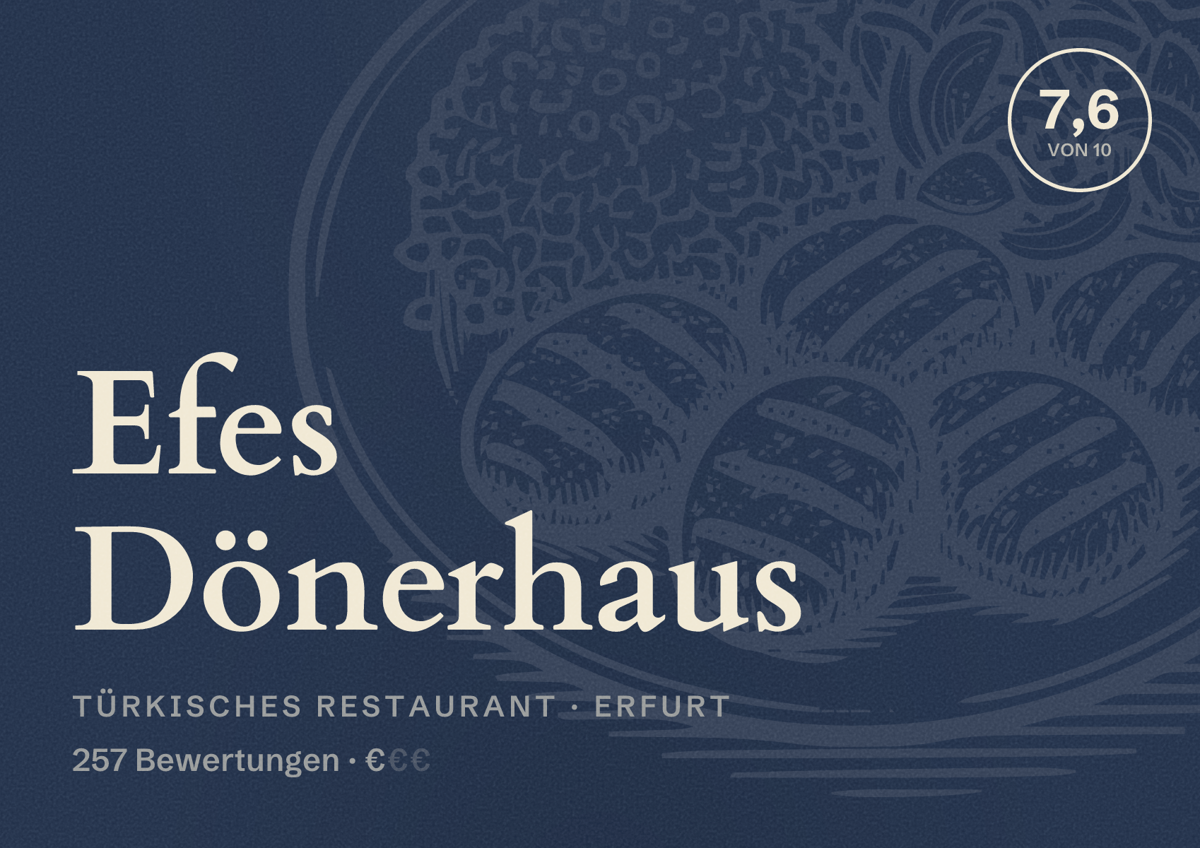Illustriertes Poster von Efes Dönerhaus, Türkisches Restaurant in Erfurt: Bewertung 7,6 von 10 aus 257 Bewertungen, Preisniveau €