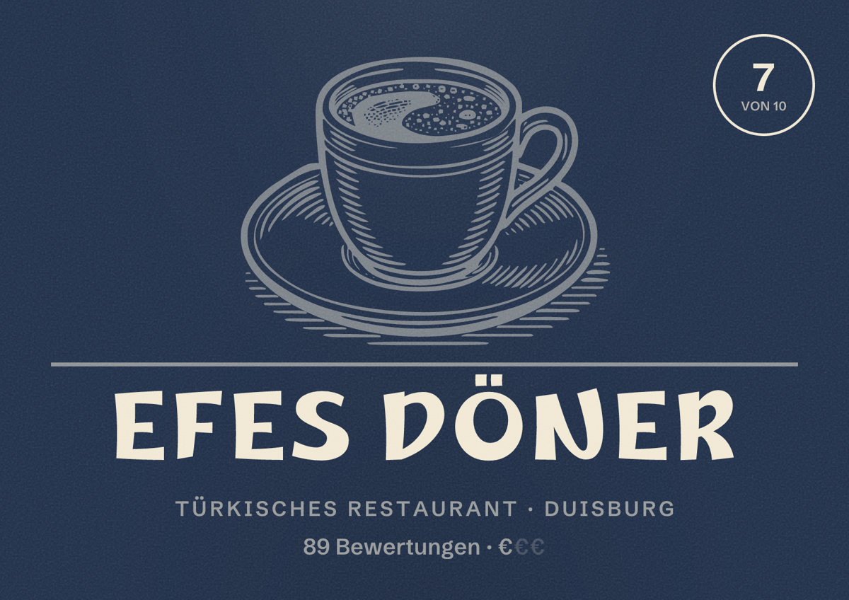 Illustriertes Poster von Efes Döner, Türkisches Restaurant in Duisburg: Gästebewertung 7 von 10 aus 89 Bewertungen