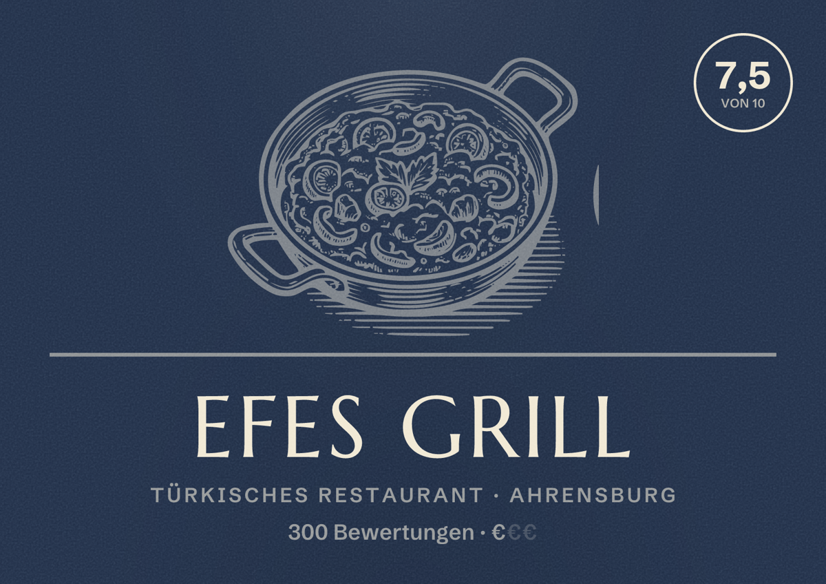 Illustriertes Poster von Efes Grill, Türkisches Restaurant in Ahrensburg: Bewertung 7,5 von 10 aus 300 Bewertungen, Preisniveau €