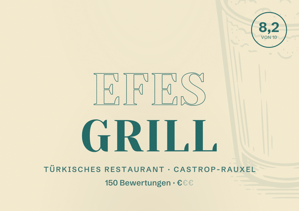 Illustriertes Poster von Efes Grill, Türkisches Restaurant in Castrop-Rauxel: Gästebewertung 8,2 von 10 aus 150 Bewertungen