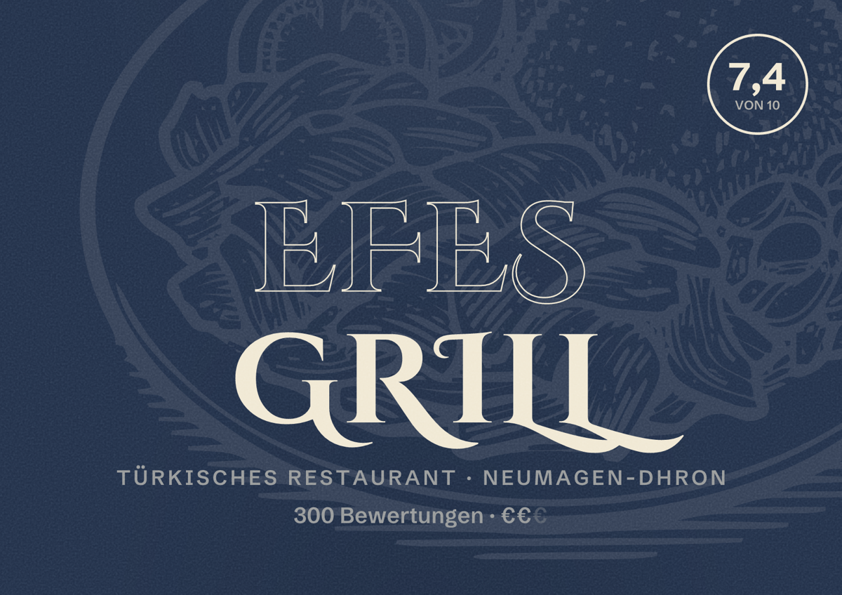 Illustriertes Poster von Efes Grill, Türkisches Restaurant in Neumagen-Dhron: Bewertung 7,4 von 10 aus 300 Bewertungen, Preisniveau €€