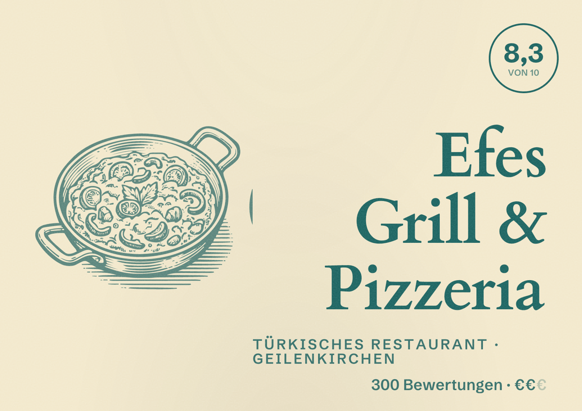 Illustriertes Poster von Efes Grill & Pizzeria, Türkisches Restaurant in Geilenkirchen: Bewertung 8,3 von 10 aus 300 Bewertungen, Preisniveau €€