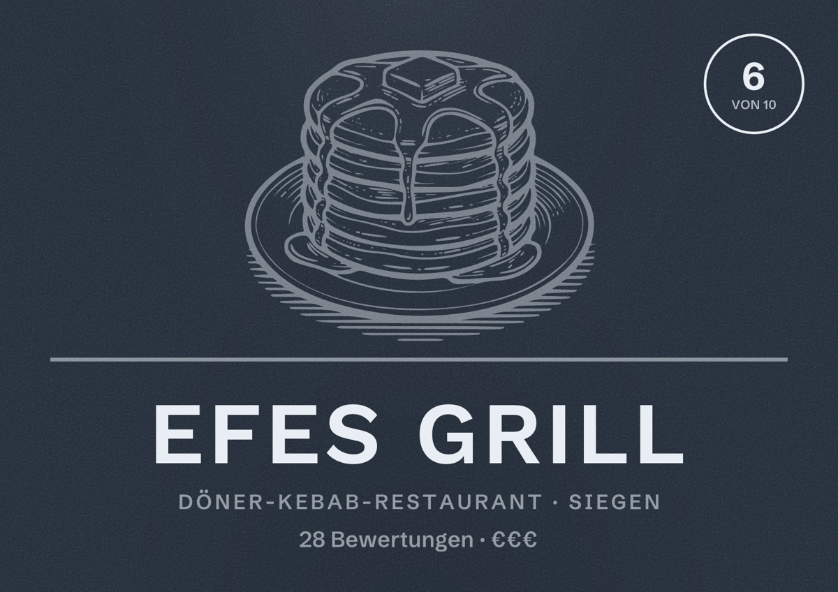 Illustriertes Poster von Efes Grill, Döner-Kebab-Restaurant in Siegen: Bewertung 6 von 10 aus 28 Bewertungen, Preisniveau €€€